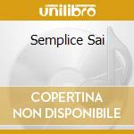 Semplice Sai cd