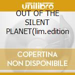OUT OF THE SILENT PLANET(lim.edition cd musicale di IRON MAIDEN
