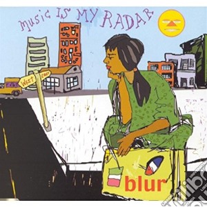 Blur - Music Is My Radar cd musicale di BLUR