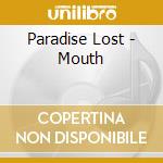 Paradise Lost - Mouth cd