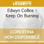 Edwyn Collins - Keep On Burning cd