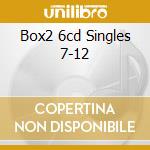 Box2 6cd Singles 7-12 cd