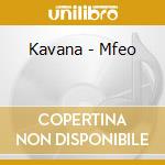 Kavana - Mfeo cd