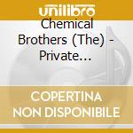 Chemical Brothers (The) - Private Psychedelic Reel cd