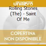 Rolling Stones (The) - Saint Of Me cd