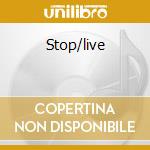 Stop/live cd