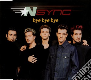 N Sync - Bye Bye Bye (Cd Single) cd musicale di NSYNC