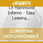 Le Hammond Inferno - Easy Leasing Superstar cd