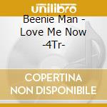 Beenie Man - Love Me Now -4Tr- cd