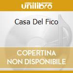 Casa Del Fico cd