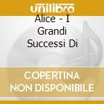 Alice - I Grandi Successi Di cd