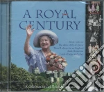 Royal Century (A) / Various cd