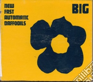 New Fast Automatic Daffodils - Big (5 Tracks) cd musicale di New Fast Automatic Daffodils