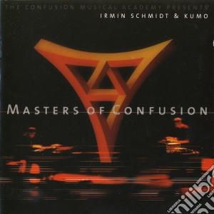 Irwin Schmidt & Kumo - Masters Of Confusion cd musicale di Schmidt Irwin & Kum