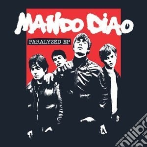 Mando Diao - Paralysed cd musicale di Mando Diao