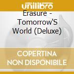 Erasure - Tomorrow'S World (Deluxe) cd