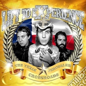 Lift To Experience - The Texas Jerusalem Crossroads cd musicale di Lift To Experience