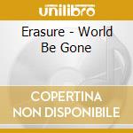 Erasure - World Be Gone cd