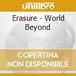Erasure - World Beyond cd