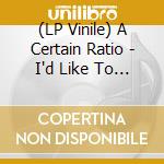 (LP Vinile) A Certain Ratio - I'd Like To See You [Lp] (White Vinyl, Limited) lp vinile