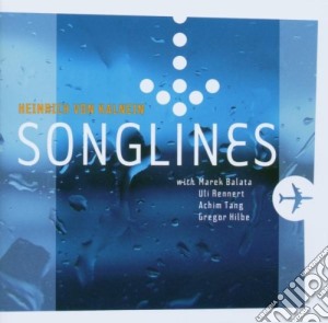 Von Kalnein Heinrich - Songlines cd musicale di Von Kalnein Heinrich