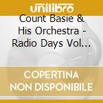 Count Basie & His Orchestra - Radio Days Vol 20 cd musicale di Count Basie & His Orchestra