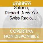 Galiano, Richard -New Yor - Swiss Radio Days Jazz.. cd