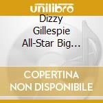 Dizzy Gillespie All-Star Big Band - Swiss Radio Days Jazz Series Vol. 51 - Genevy 2007 cd