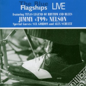 Blue Flagships (The) - Live! cd musicale di Blue Flagships (The)
