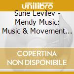 Surie Levilev - Mendy Music: Music & Movement Vol 2 cd