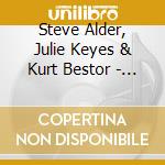 Steve Alder, Julie Keyes & Kurt Bestor - Morning Has Broken cd
