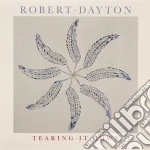 Robert Dayton - Tearing It Down cd