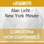 Alan Licht - New York Minute cd