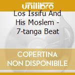 Los Issifu And His Moslem - 7-tanga Beat cd
