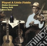 Stefan Grossman / Danny Kalb / Steve Katz - Played A Little Fiddle