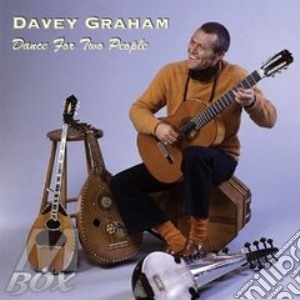 Davey Graham - Dance For Two People cd musicale di GRAHAM DAVEY