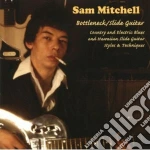 Sam Mitchell - Bottleneck / Slide Guitar