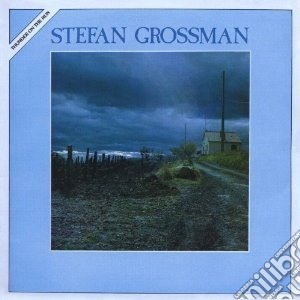 Stefan Grossman - Thunder On The Run cd musicale di GROSSMAN STEFAN