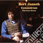 Bert Jansch - Conudrum Thirteen Down