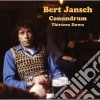 Bert Jansch - Conudrum Thirteen Down cd