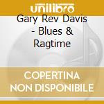 Gary Rev Davis - Blues & Ragtime cd