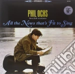 (LP Vinile) Phil Ochs - All The News That's Fit To Sing vinile