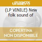 (LP VINILE) New folk sound of lp vinile di Terry Callier