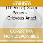 (LP Vinile) Gram Parsons - Grievous Angel vinile