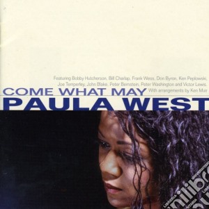 Paula West - Come What May cd musicale di Paula West