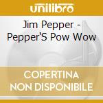 Jim Pepper - Pepper'S Pow Wow cd