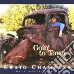 Craig Chambers - Goin' To Town cd