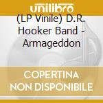 (LP Vinile) D.R. Hooker Band - Armageddon vinile