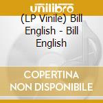 (LP Vinile) Bill English - Bill English lp vinile