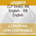 (LP Vinile) Bill English - Bill English vinile